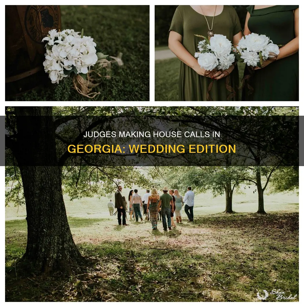 do judges in Georgia make house calls for weddings