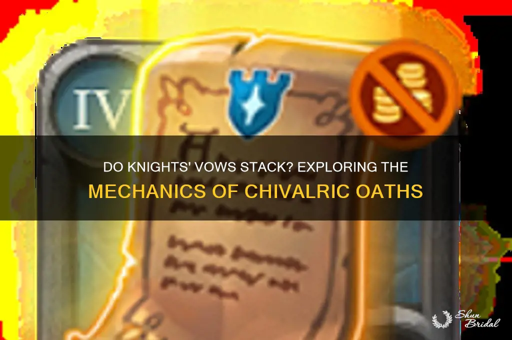 do knights vows stack