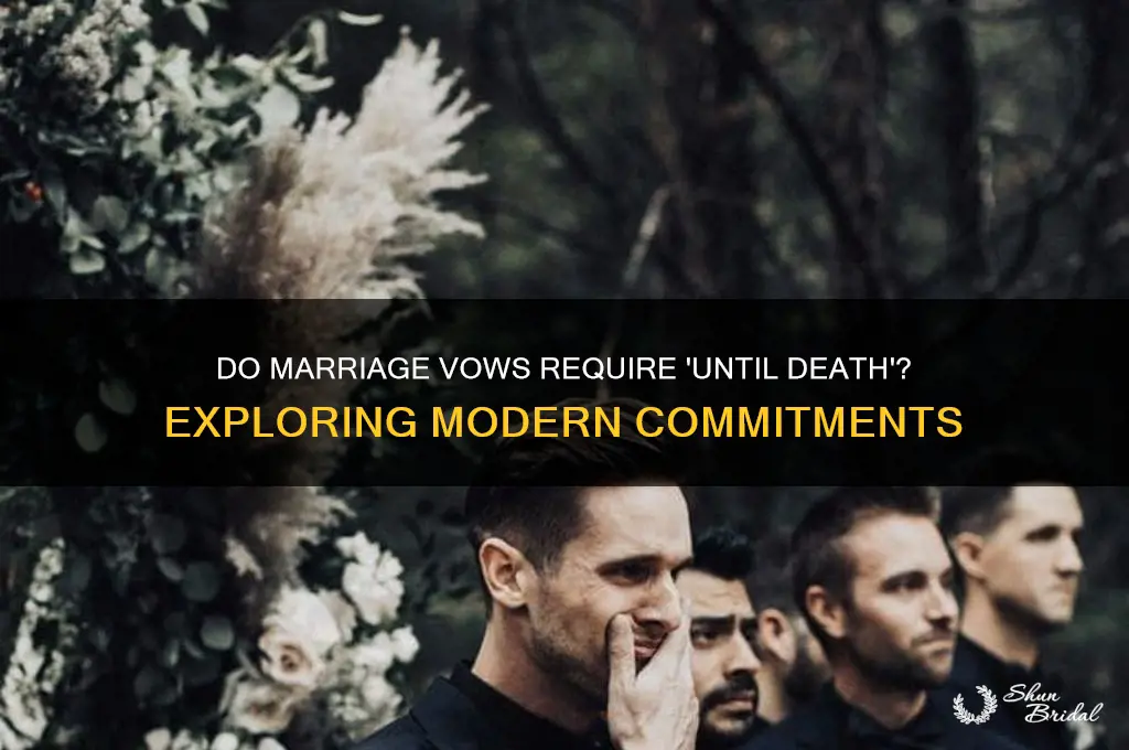 do marriage vows have to say until death