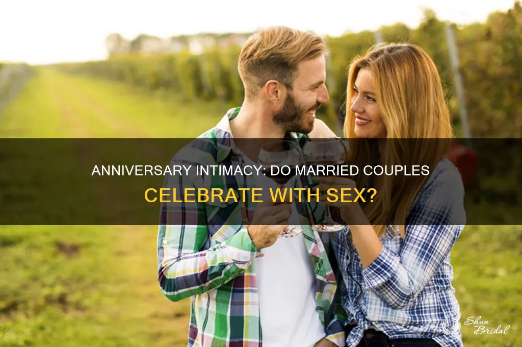 do marriled couples have sex on their wedding anniversary