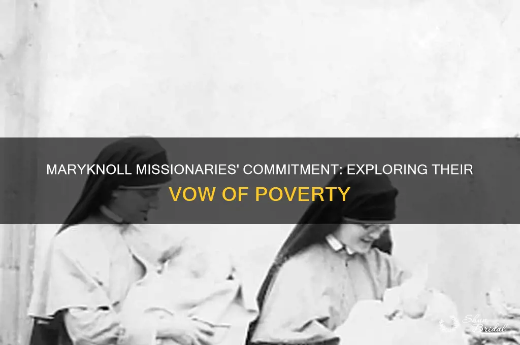 do maryknoll missionaries take a vow of poverty