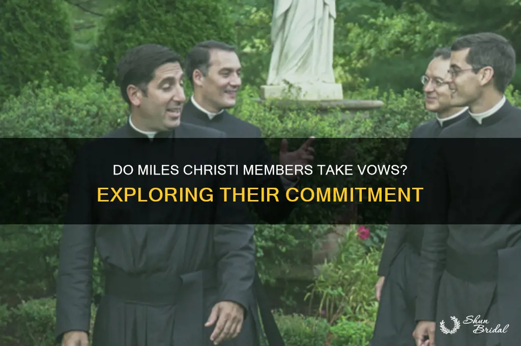 do miles christi take vows