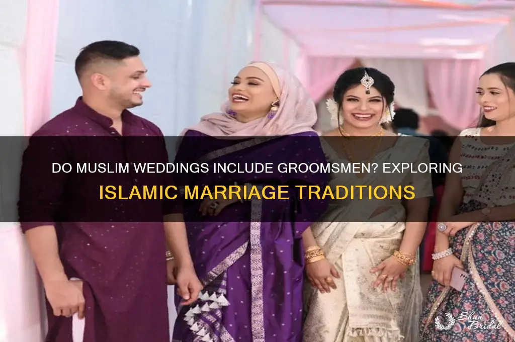 do muslim weddings have groomsmen