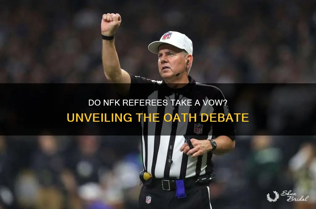 do nfk referees have to take a vow