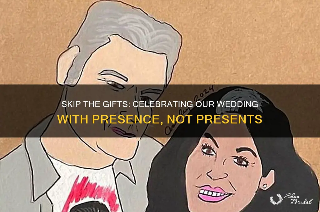 do not want wedding gifts