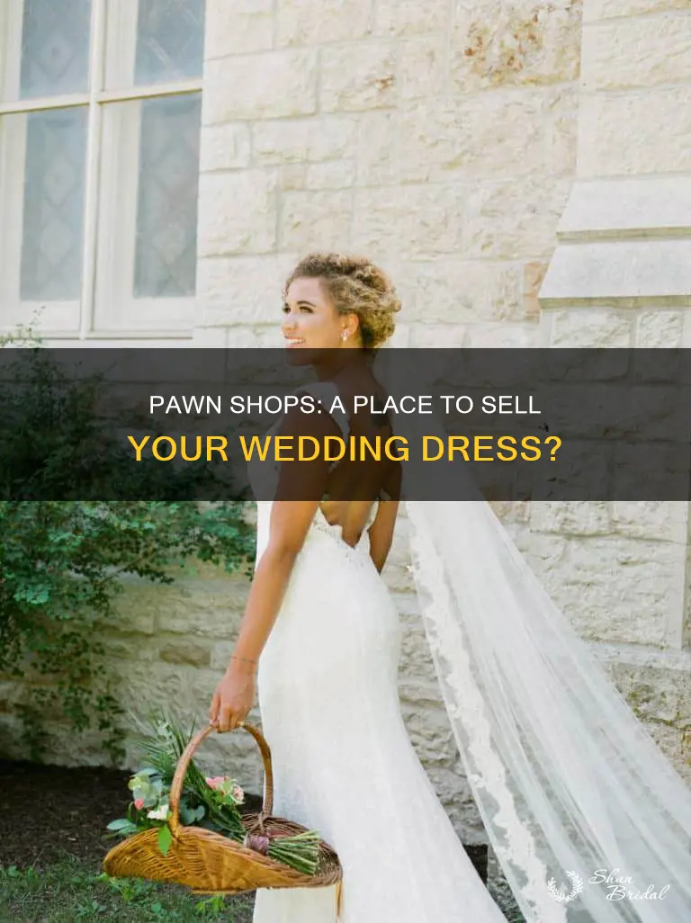 do pawn shops take wedding dresses