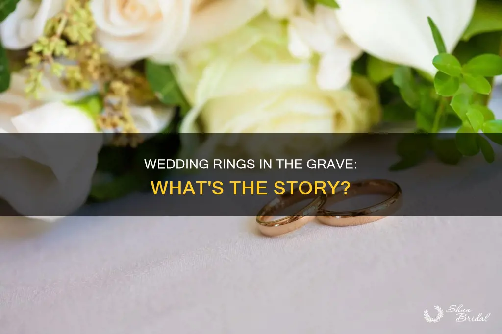 do people get burried with the wedding ring