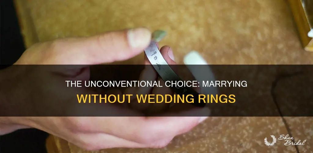 do people get married without wedding rings