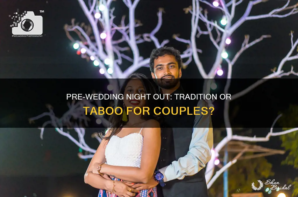 do people go out on night before wedding