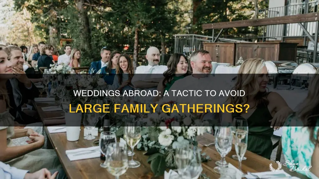 do people have destination weddings to avoid inviting large families