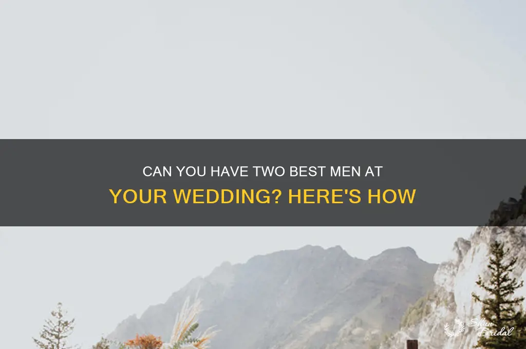 do people have two best men at wedding