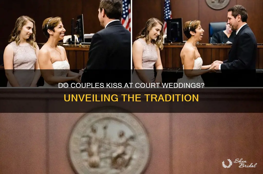 do people kiss at court wedding