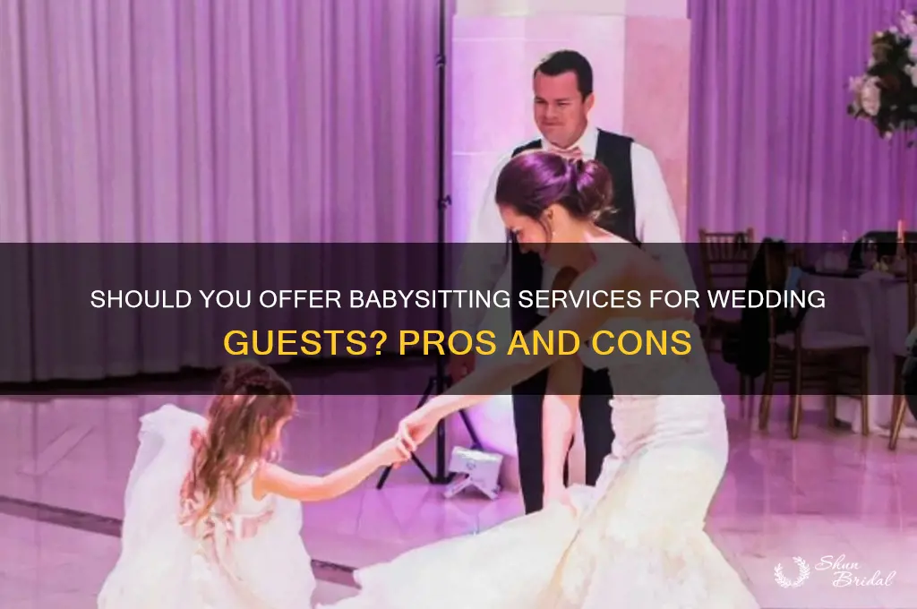 do people provide babysitting at weddings