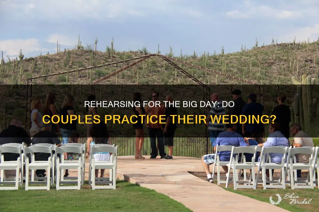 do people rehearse for weddings