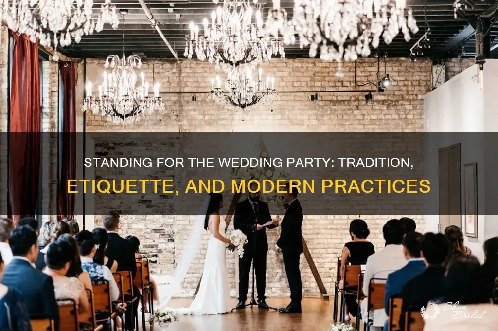 do people stand for the wedding party