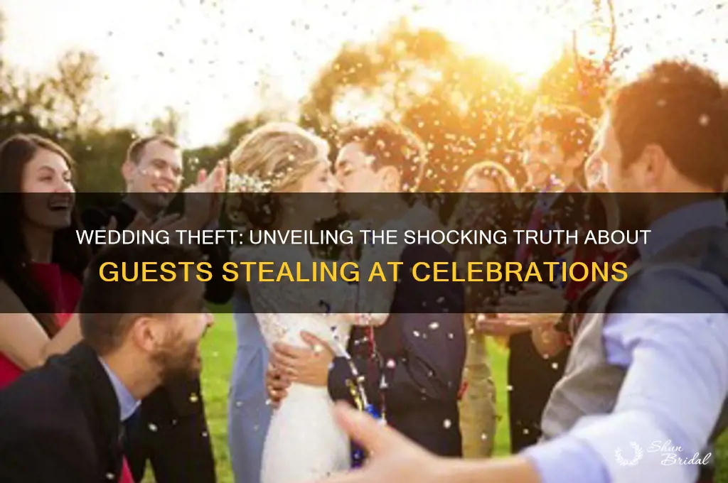 do people steal during wedding