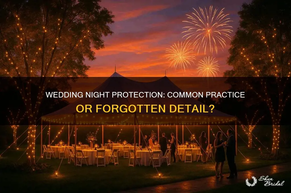 do people use protection on their wedding night