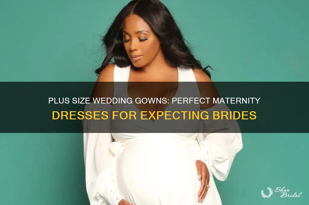 do plus size wedding gowns also work as maternity