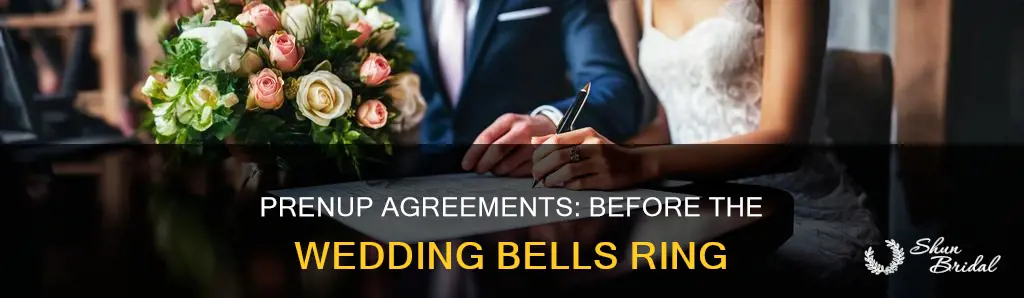 do pre-nups needs to be signed before wedding ceremony