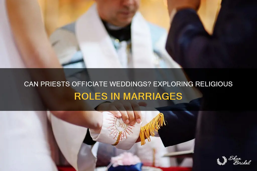 do priests officiate weddings