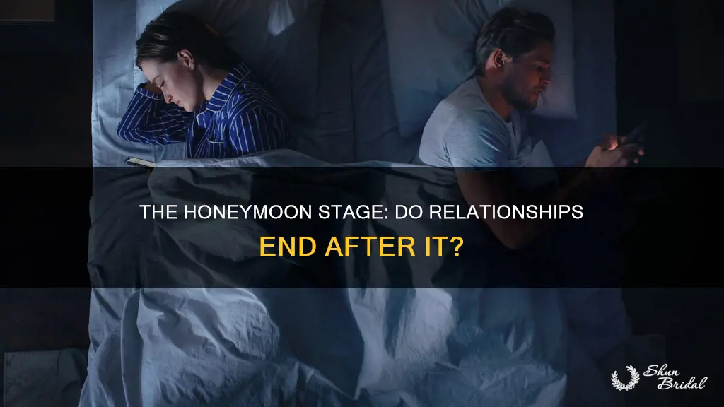 do relationships end after the honeymoon stage