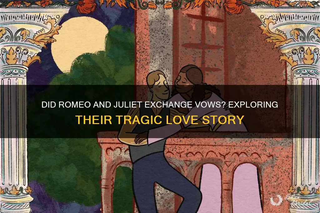 do romeo and juliet exchange vows