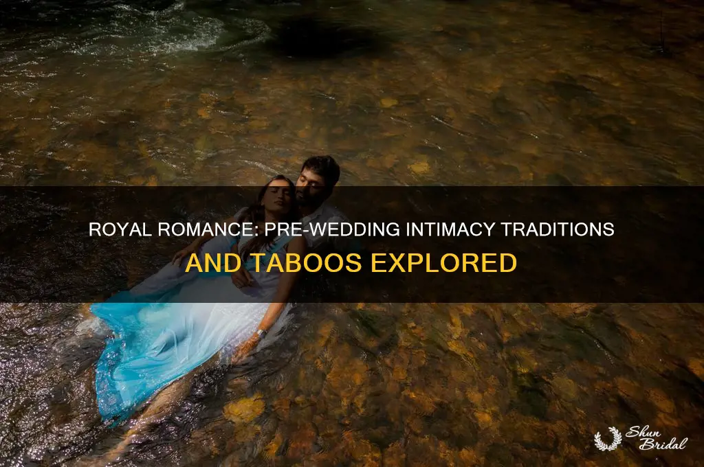 do royals have sex befoe wedding