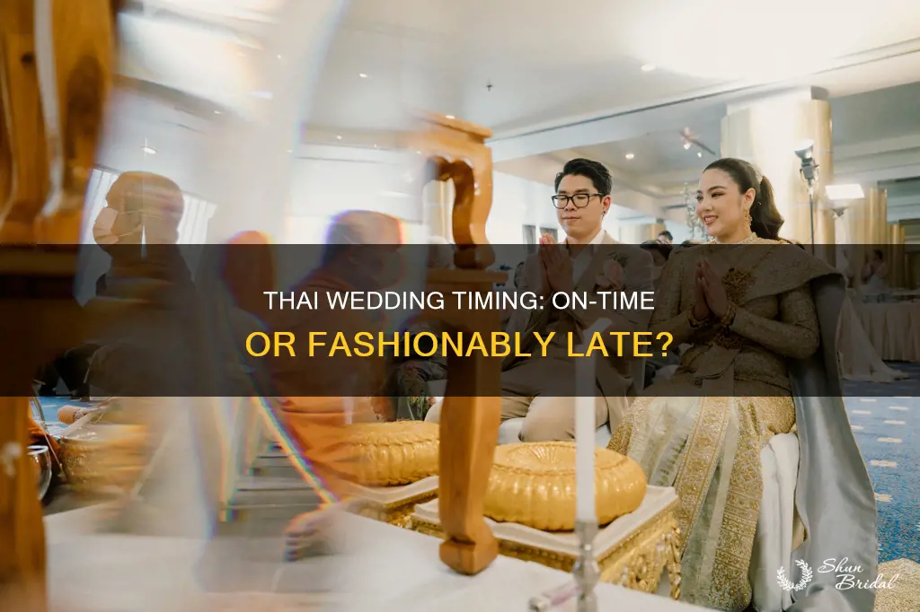 do thai weddings start on time