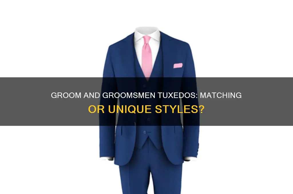 do the groom and groomsmen wear the same tux