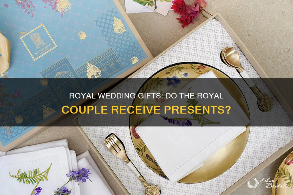 do the royal couple get wedding presents