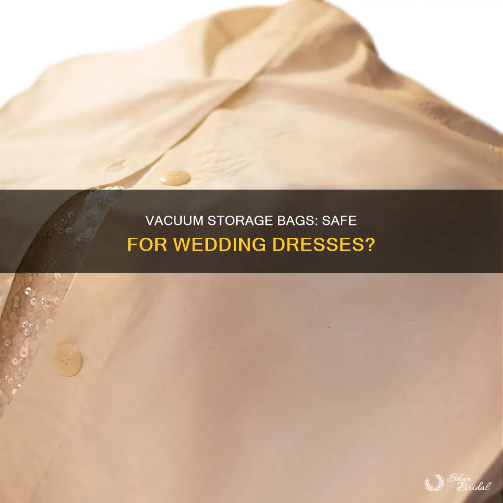 do vacuum storage bags damage wedding dress