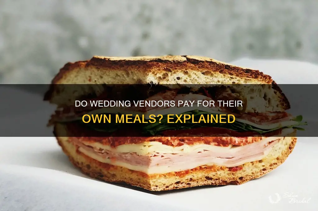 do vendors pay for their meal at wedding