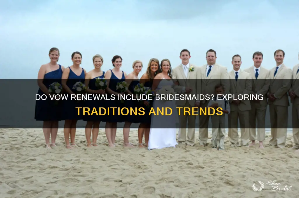 do vow renewal have bridesmaids
