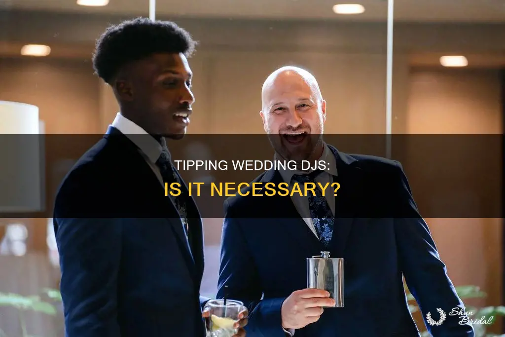 do we need to tip wedding dj