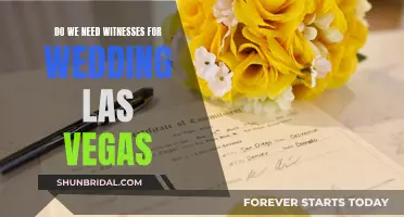 Witnesses for Las Vegas Weddings: Who Needs Them?