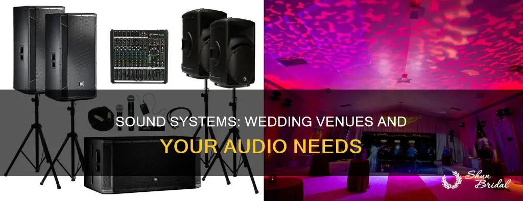 do wedding and reception venues have a sound system