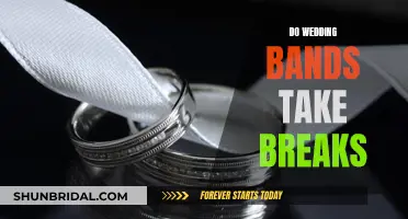 Wedding Bands: Breaks and All