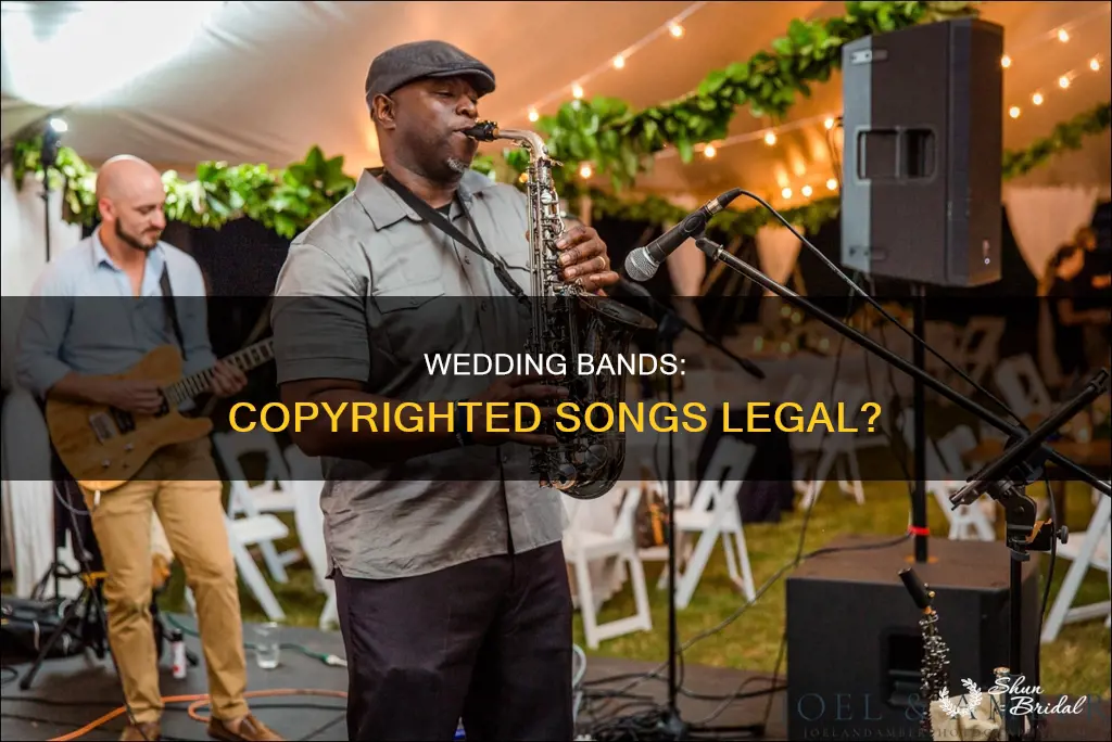 do wedding bands voilate copyrighted songs