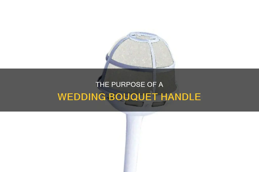 do wedding bouquets have handles