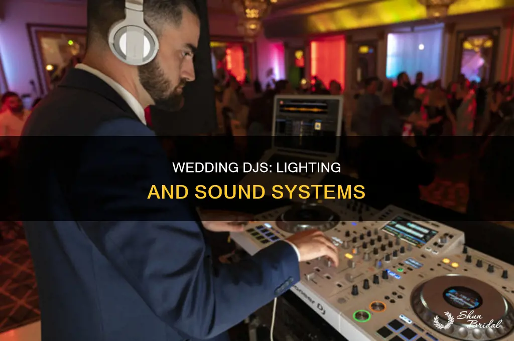 do wedding djs provide lighting or sounds systems