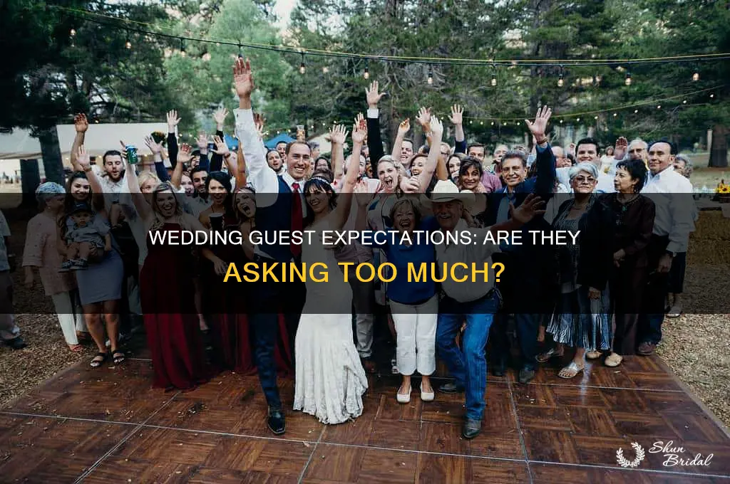 do wedding guests expect a lot