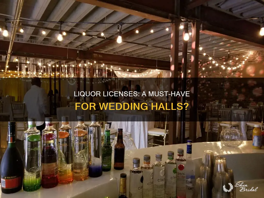 do wedding halls need liquor licenses