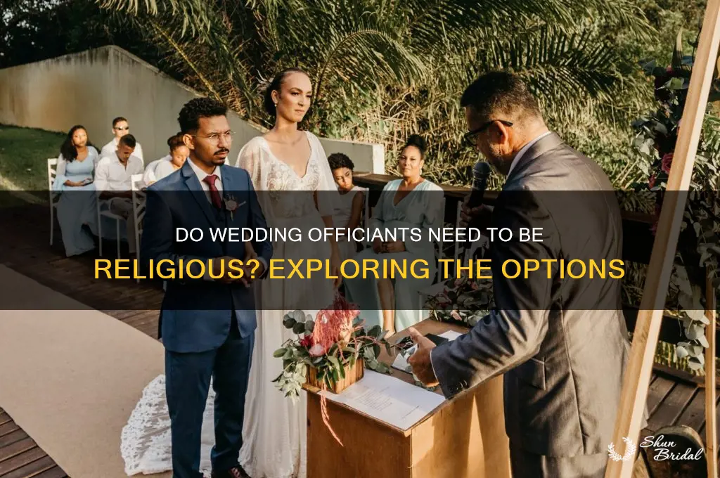 do wedding officiants have to be religious