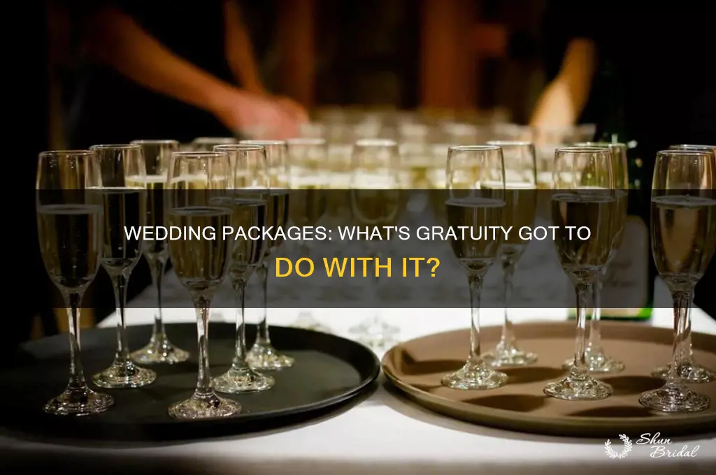 do wedding packages include gratuity