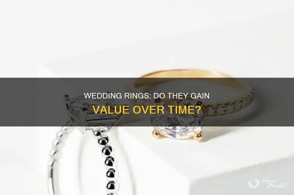 do wedding rigns appreciate in vlaue