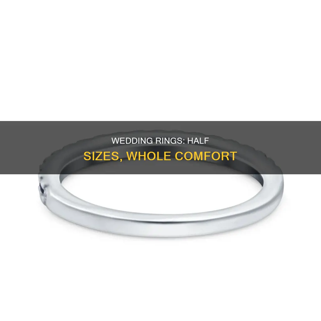 do wedding rings come in half sizes