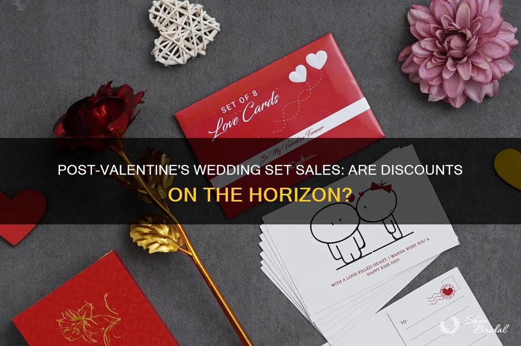 do wedding sets go on sale after valentine