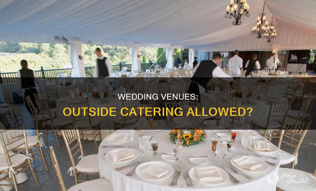 do wedding venues allow outside catering