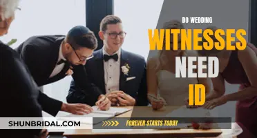 Wedding Witness ID: Is It Necessary?
