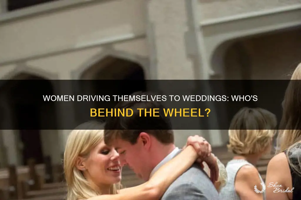 do women drive thrmslvrs to weddings